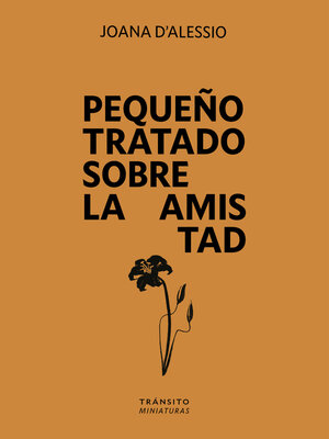 cover image of Pequeño tratado sobre la amistad